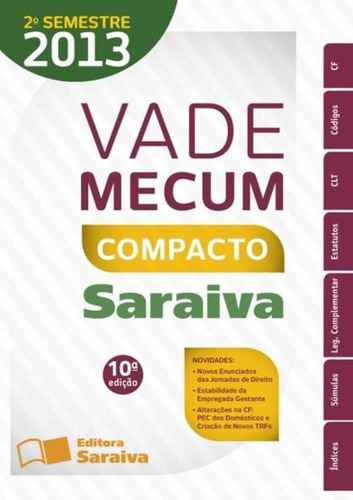 Vade Mecum Saraiva Compacto 2013 - 10ª Ed