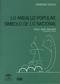 Lo Andaluz Popular Simbolo De Lo Nacinal - Berlanga,migue...