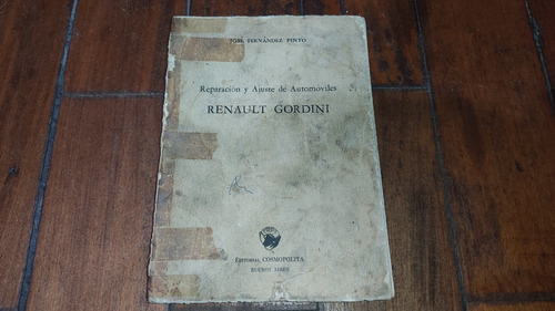Renault Gordini- Jose Fernandez Pitno- Cosmopolita