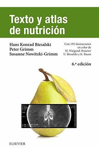 Texto Y Atlas De Nutrición - 6ª Edición