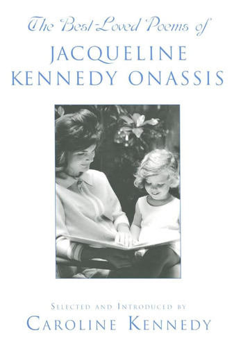 Libro: Libro: Los Poemas Más Queridos De Jacqueline Kennedy