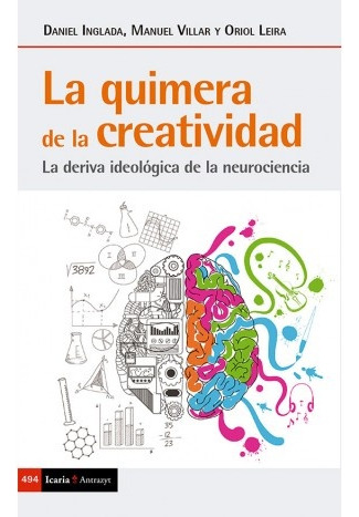 La Quimera De La Creatividad - Inglada, Villar Y Otros
