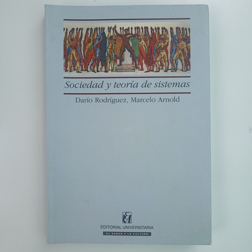 Sociedad Y Teoría De Sistemas. Darío Rodríguez 