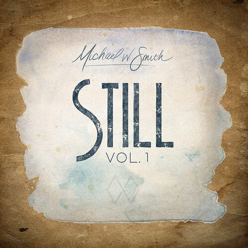 Michael Smith W Still, Volumen 1, Cd