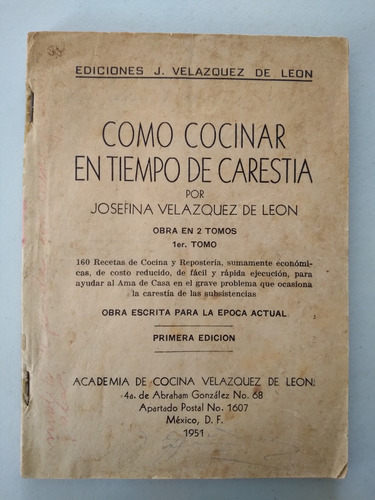 Josefina Velázquez De León, Como Cocinar En Tiempo De Carest