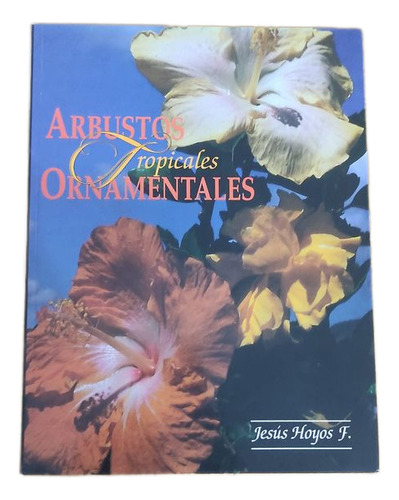 Arbustos Ornamentales - Tropicales ..