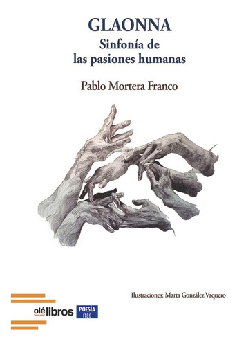Glaonna, de Mortera Franco, Pablo. Editorial Olé Libros, tapa blanda en español