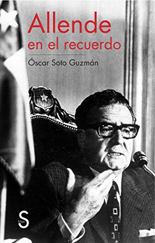 Libro Allende En El Recuerdo De Soto Guzman Oscar