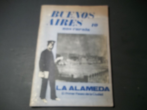 Revista Buenos Aires Nos Cuenta Nº10  La Alameda1985