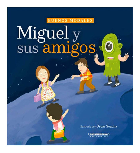 Libro Buenos Modales. Miguel Y Sus Amigos