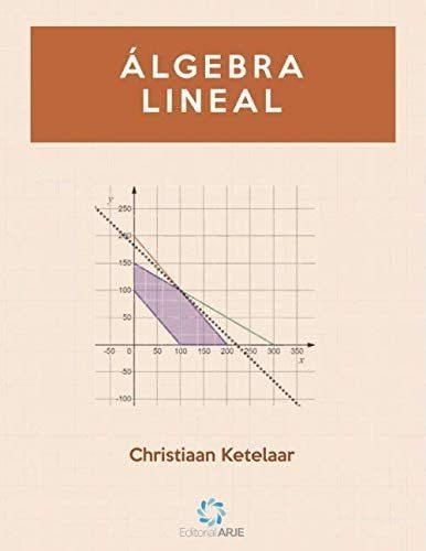 Libro: Álgebra Lineal (cálculo Ingeniería) (spanish Edition)