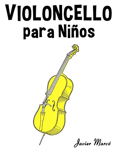 Violoncello Para Niños: Musica Clasica Villancicos De Navida