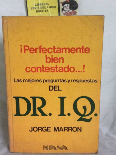 Perfectamente Bien Contestado - Jorge Marrón - Curiosidades