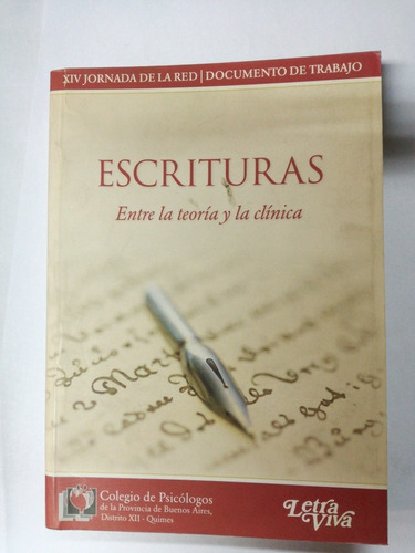 Libro Escrituras Entre La Teoria Y La Clinica Letra Viva