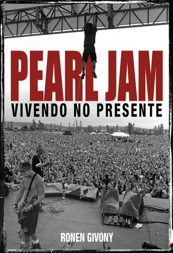 Pearl Jam, De Ronen Givony. Editora Estética Torta, Capa Dura Em Português, 2023