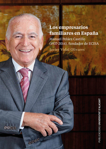 Los Empresarios Familiares En España (libro Original)