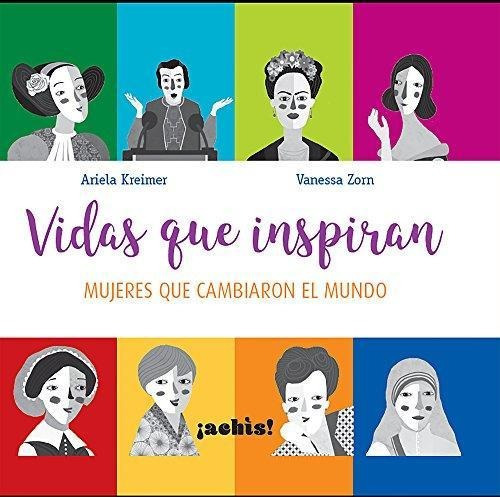 Vidas Que Insprian, De Kreimer, Ariela. Editorial Achis En Español