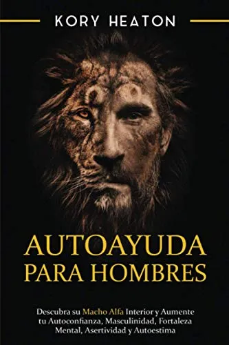 comprar Libro Autoayuda Para Hombres: Descubra Su Macho Alfa Interi