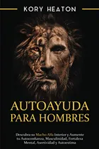 Comprar Libro Autoayuda Para Hombres: Descubra Su Macho Alfa Interi