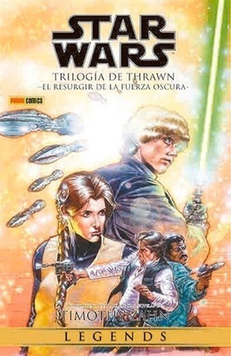 Star Wars Legends - Trilogia De Thrawn # 02: El Resurgir De