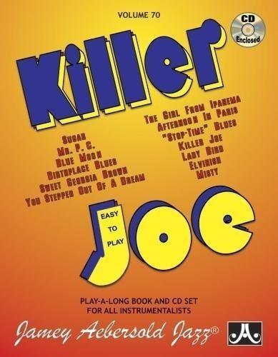  Killer Joe, Vol 70: Easy To Play, Book & Cd