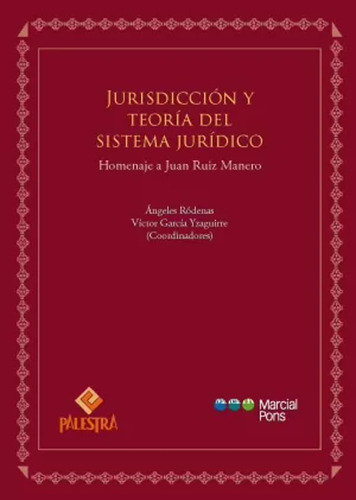 Jurisdicción Y Teoría Del Sistema Jurídico -   - *