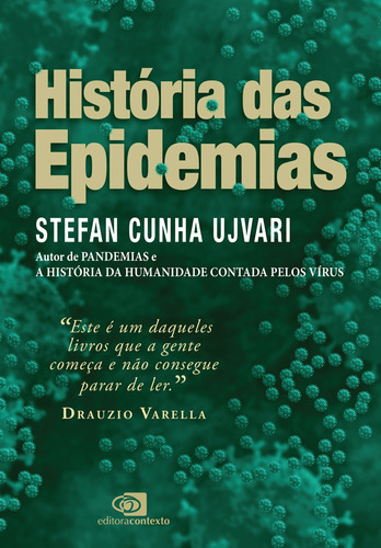 História das Epidemias, de Ujvari, Stefan Cunha. Editora Pinsky Ltda, capa mole em português, 2020