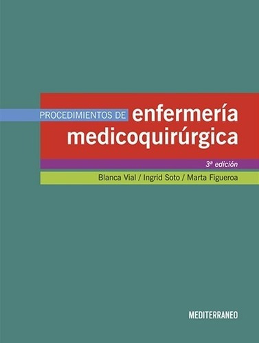 Libro Procedimientos De Enfermeria Medicoquirurgica 3ed.