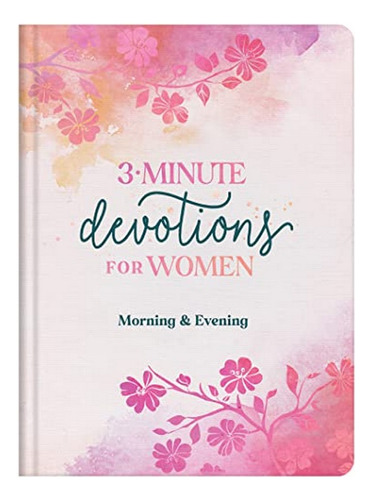 3-minute Devotions For Women Morning And Evening - Com. Eb15