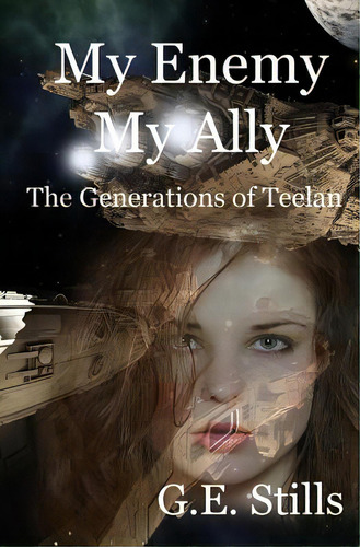 My Enemy, My Ally, De Stills, G. E.. Editorial Createspace, Tapa Blanda En Inglés