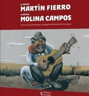 Libro - Gaucho Martín Fierro, El (con Dibujos De Molina Camp