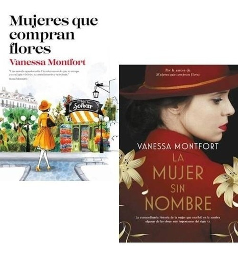 Vanessa Montfort - Mujeres Compran Flores + Mujer Sin Nombre