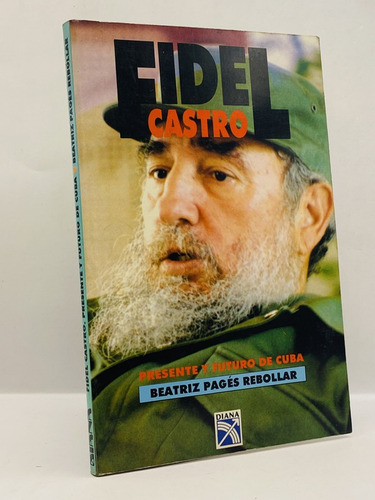 Fidel Castro, Beatriz Pages Rebollar