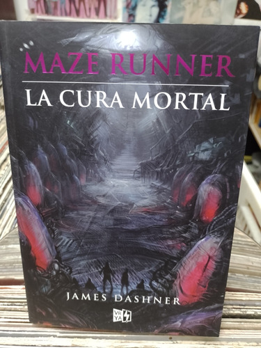  Maze Runner La Cura Mortal James Dashner Libro Nuevo