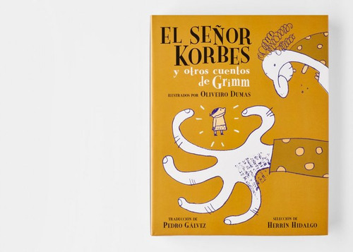 Seã¿or Korbes Y Otros Cuentos De Grimm