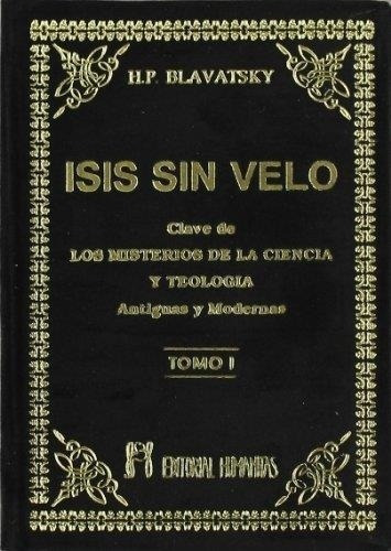 Isis Sin Velo 1 - Helena Petrovna Blavatsky