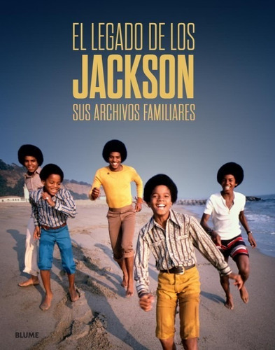 El Legado De Los Jackson - Sus Archivos Familiares