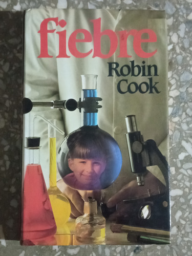 Fiebre - Robin Cook