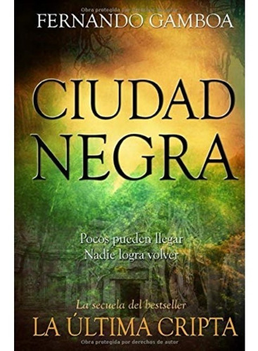 Ciudad Negra | Fernando Gamboa