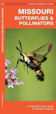 Missouri Butterflies  And  Pollinators : A Foldi (original)