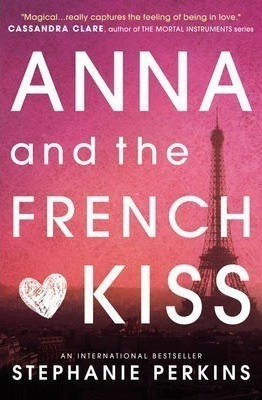 Anna And The French Kiss - Stephanie Perkins (paperback)&,,