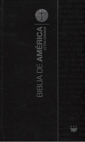 Biblia De America. Letra Grande - Con Notas.