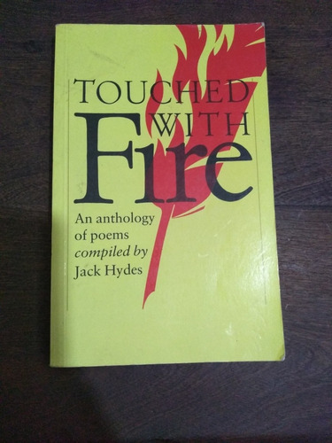 Touched With Fire. Anthology Of Poems. Inglés. Olivos.