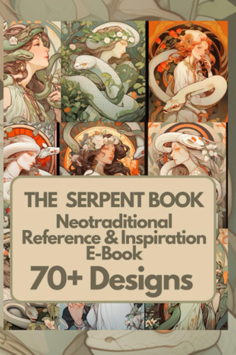 Libro: The Serpent Art & Tattoo Reference Book: 70+ Inspirin