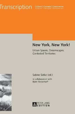 Libro New York, New York! : Urban Spaces, Dreamscapes, Co...