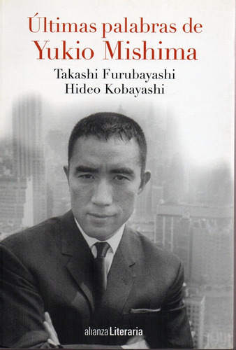 Ultimas Palabras - Mishima - Alianza