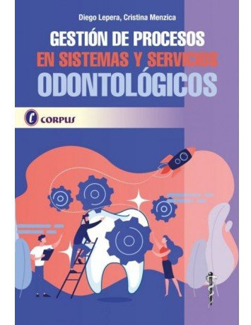 Libro Gestion De Procesos En Sistemas Y Servicios Odontol...