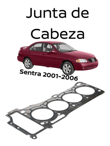 Junta Cabeza Sentra 2001 Metalica