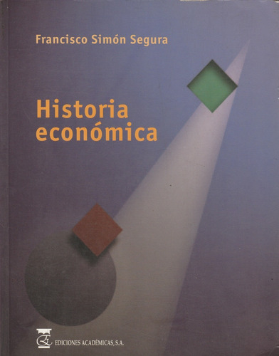 Historia Economica Francisco Simon Segura 