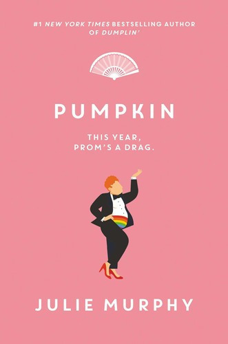 Pumpkin (dumplin) - Julie Murphy, De Julie Murphy. Editorial Balzer + Bray En Inglés
